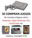 Compro juegos de Nintendo clásico, Super Nintendo, GameCube.